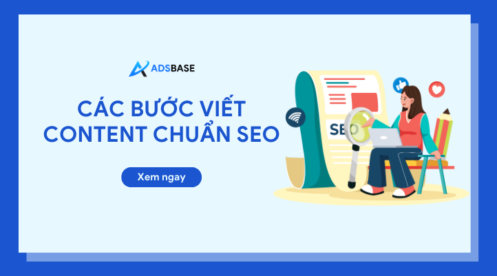 Các bước viết content chuẩn SEO hiệu quả